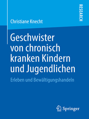 Geschwister von chronisch kranken Kindern und Jugendlichen - ebook